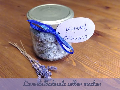 Lavendelbadesalz selber machen