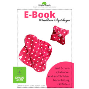E-Book Nähanleitung für waschbare Slipeinlagen (PDF)
