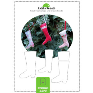 3er Set Schablonen für Weihnachtsanhänger "Stiefel" Stiefel ohne separatem Schaft, Filzstiefel, Stiefel mit separatem Schaft (PDF)