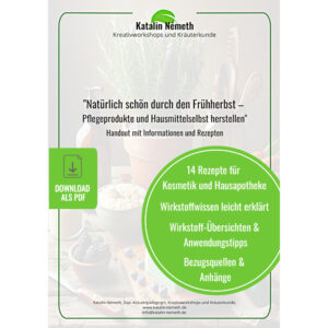 Script "Natürlich schön durch den Frühherbst –  Pflegeprodukte und Hausmittel selbst herstellen" (PDF)
